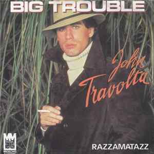 John Travolta - Big Trouble FLAC