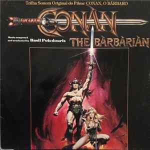 Basil Poledouris - Conan The Barbarian - Trilha Sonora Original do Filme FLAC