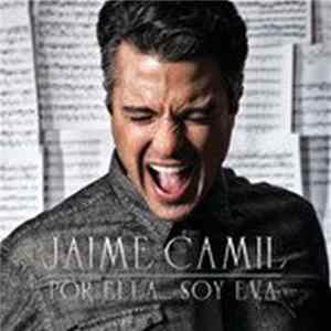 Jaime Camil - Por Ella Soy Eva FLAC