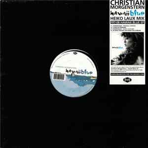 Christian Morgenstern - Hawaii Blue FLAC