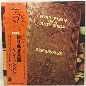 Ken Hensley - Proud Words On A Dusty Shelf FLAC