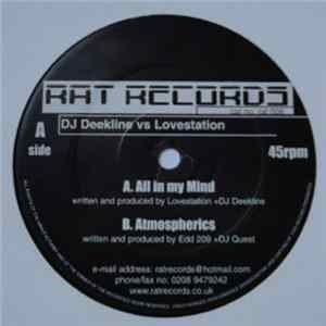 DJ Deekline vs. Lovestation - All In My Mind / Atmospherics FLAC