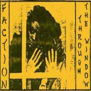 Faction - Through The Window FLAC