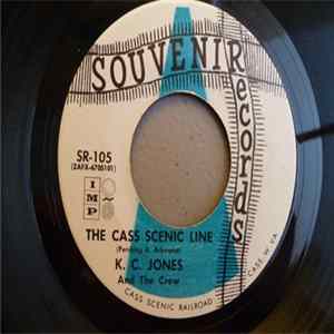 K.C. Jones And The Crew - The Cass Scenic Line / Thanks, Mister FLAC