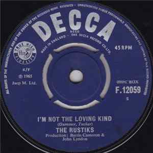 The Rustiks - I'm Not The Loving Kind FLAC