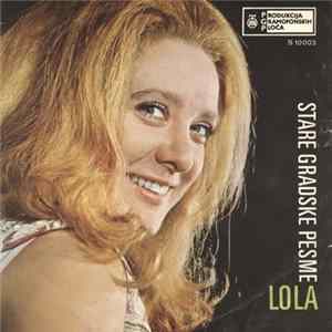 Lola - Stare Gradske Pesme FLAC