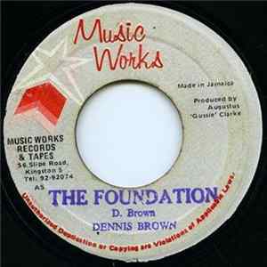 Dennis Brown - The Foundation FLAC