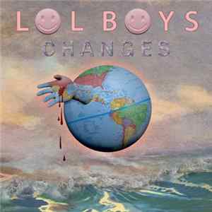 LOL Boys - Changes FLAC