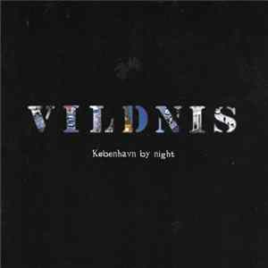 Vildnis - København By Night FLAC