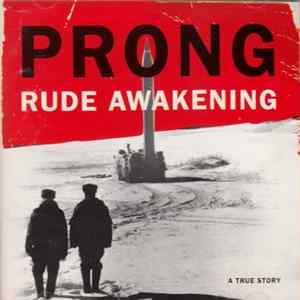 Prong - Rude Awakening FLAC
