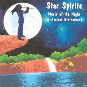 Ancient Brotherhood - Star Spirits - Music Of The Night FLAC