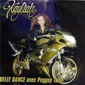 Kayliah avec Pegguy Tabu - Belly Dance FLAC