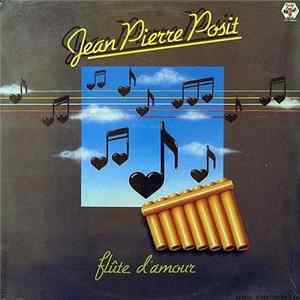 Jean-Pierre Posit - Flûte D'Amour FLAC