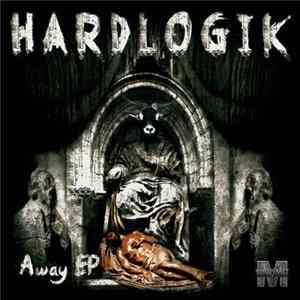 Hardlogik - Away EP FLAC