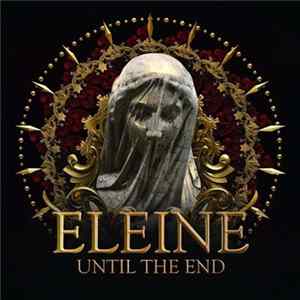 Eleine - Until The End FLAC