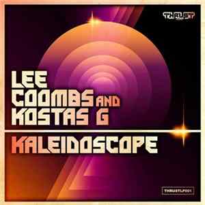 Lee Coombs And Kostas G - Kaleidoscope FLAC