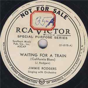 Jimmie Rodgers - Blue Yodel No. 4 / Waiting For A Train (California Blues) FLAC