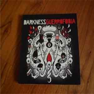 Darkness - Guerrofobia FLAC