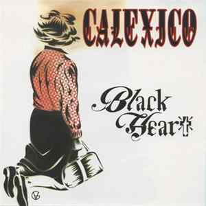 Calexico - Black Heart FLAC