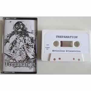 Trepanation - Meticulous Evisceration FLAC