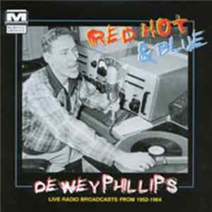 Dewey Phillips - Red Hot & Blue FLAC