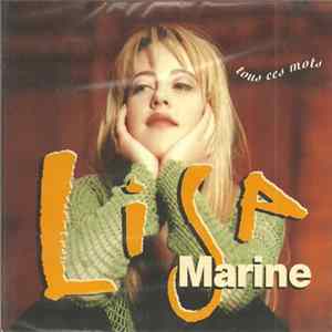 Lisa Marine - Tous Ces Mots FLAC