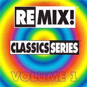 Various - Remix! Classics Series Volume 1 FLAC