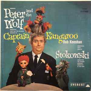 Prokofiev - Captain Kangaroo (Bob Keeshan), Stokowski Conducting The The Stadium Symphony Orchestra Of New York - Peter And The Wolf (Orchestral Fairy Tale For Children) (Orchestral Suite, Opus 67) FLAC