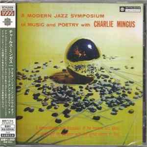 Charles Mingus - A Modern Jazz Symposium Of Music And Poetry FLAC