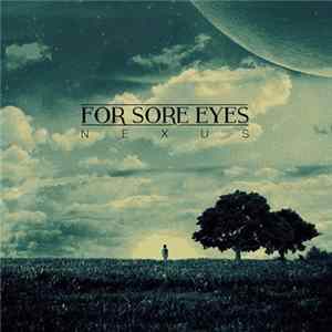 For Sore Eyes - Nexus FLAC