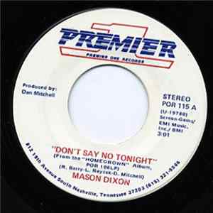 Mason Dixon - Don't Say No Tonight / Natchez Queen FLAC
