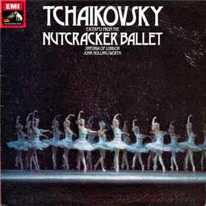 Tchaikovsky / Sinfonia Of London Conducted By John Hollingsworth - Excerpts From The Nutcracker Ballet FLAC