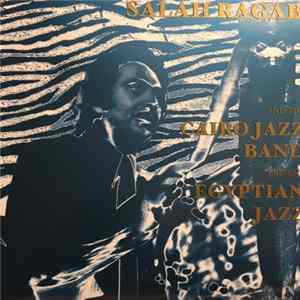 Salah Ragab And The Cairo Jazz Band - Egyptian Jazz FLAC
