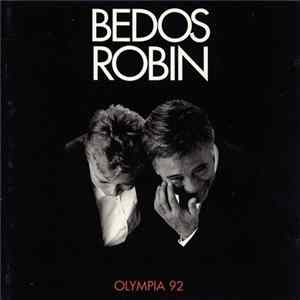 Bedos / Robin - Olympia 92 FLAC
