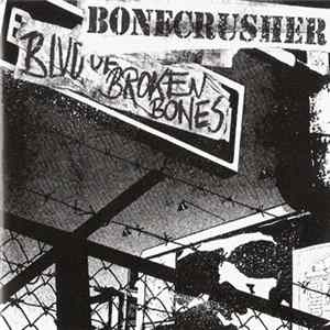 Bonecrusher - Blvd. Of Broken Bones FLAC