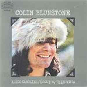 Colin Blunstone - Adiós Carolina / Di Que No Te Importa FLAC