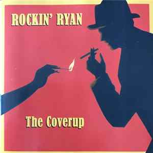 Rockin’ Ryan - The Coverup FLAC