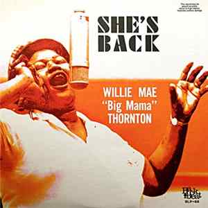 Big Mama Thornton - She's Back FLAC