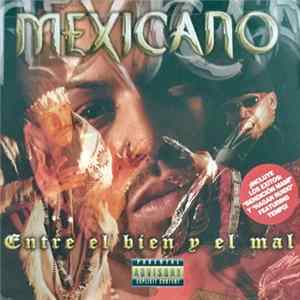 Mexicano - Entre El Bien Y El Mal FLAC