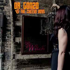 Dr. Gonzo & The Cheesy Boys - The Witch FLAC
