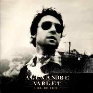 Alexandre Varlet - Ciel De Fête FLAC
