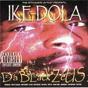 Ike Dola - Da Black Zeus FLAC