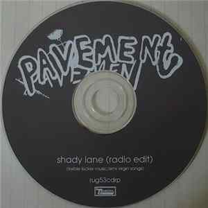 Pavement - Shady Lane FLAC
