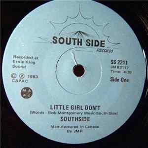 Southside - Little Girl Don't / Make The Wrong Turn Right FLAC