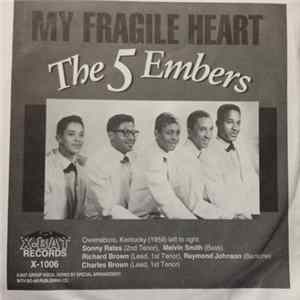 The 5 Embers - I'm Free / My Fragile Heart FLAC