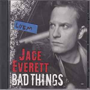 Jace Everett - Bad Things FLAC
