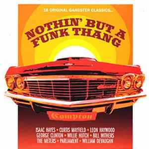 Various - Nothin' But A Funk Thang FLAC