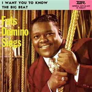 Fats Domino - I Want You To Know / The Big Beat FLAC