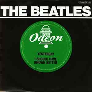 The Beatles - Yesterday / I Should Have Known Better FLAC