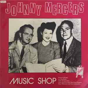 Johnny Mercer - Johnny Mercer's Music Shop FLAC